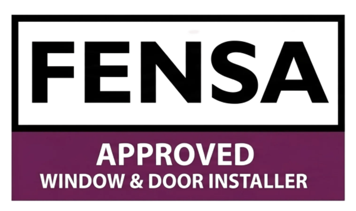 FENSA Approved Window & Door Installer